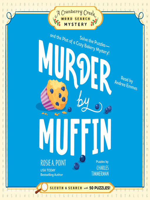 Title details for Murder by Muffin by Rosie A. Point - Available